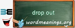 WordMeaning blackboard for drop out